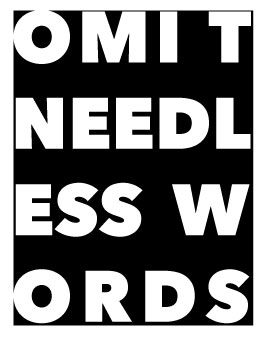 Omit Needless Words